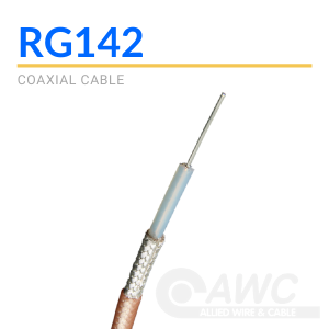 RG142 Coax Cable | Allied Wire & Cable